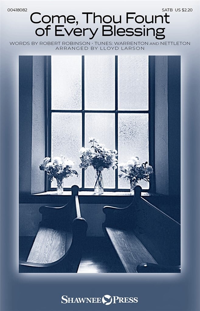 Come, Thou Fount of Every Blessing